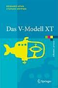 Das V-Modell XT: Grundlagen, Methodik Und Anwendungen