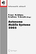 Autonome Mobile Systeme 2005: 19. Fachgespr?ch Stuttgart, 8./9. Dezember 2005