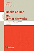 Mobile Ad-Hoc and Sensor Networks: First International Conference, Msn 2005, Wuhan, China, December 13-15, 2005, Proceedings