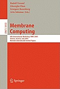 Membrane Computing: 6th International Workshop, Wmc 2005, Vienna, Austria, July 18-21, 2005, Revised Selected and Invited Papers