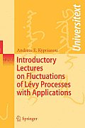 Introductory Lectures on Fluctuations of Levy Processes with Applications