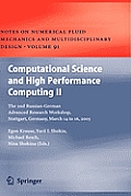 Computational Science and High Performance Computing II: The 2nd Russian-German Advanced Research Workshop, Stuttgart, Germany, March 14 to 16, 2005