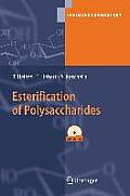 Esterification of Polysaccharides [With CDROM]