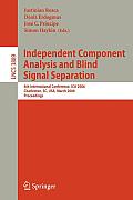 Independent Component Analysis and Blind Signal Separation: 6th International Conference, Ica 2006, Charleston, Sc, Usa, March 5-8, 2006, Proceedings