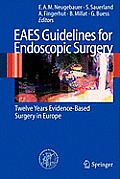 Eaes Guidelines for Endoscopic Surgery: Twelve Years Evidence-Based Surgery in Europe