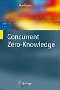 Concurrent Zero-Knowledge: With Additional Background by Oded Goldreich