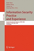 Information Security Practice and Experience: Second International Conference, Ispec 2006, Hangzhou, China, April 11-14, 2006, Proceedings