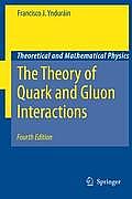 The Theory of Quark and Gluon Interactions