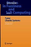 Fuzzy Chaotic Systems: Modeling, Control, and Applications