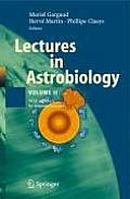 Lectures in Astrobiology, Volume II