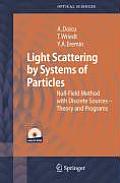 Light Scattering by Systems of Particles: Null-Field Method with Discrete Sources: Theory and Programs [With CDROM]