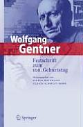 Wolfgang Gentner: Festschrift Zum 100. Geburtstag