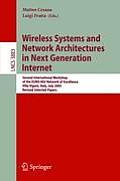 Wireless Systems and Network Architectures in Next Generation Internet: Second International Workshop of the Euro-Ngi Network of Excellence, Villa Vig