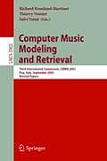 Computer Music Modeling and Retrieval: Third International Symposium, Cmmr 2005, Pisa, Italy, September 26-28, 2005, Revised Papers