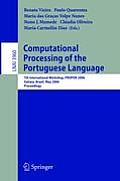 Computational Processing of the Portuguese Language: 7th International Workshop, Propor 2006, Itatiaia, Brazil, May 13-17, 2006, Proceedings