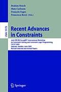 Recent Advances in Constraints: Joint Ercim/Colognet International Workshop on Constraint Solving and Constraint Logic Programming, Csclp 2005, Uppsal