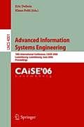Advanced Information Systems Engineering: 18th International Conference, Caise 2006, Luxembourg, Luxembourg, June 5-9, 2006, Proceedings