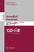 Biomedical Simulation: Third International Symposium, Isbms 2006, Zurich, Switzerland, July 10-11, 2006, Proceedings