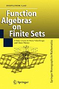 Function Algebras on Finite Sets: Basic Course on Many-Valued Logic and Clone Theory