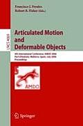 Articulated Motion and Deformable Objects: 4th International Conference, Amdo 2006, Port d'Andratx, Mallorca, Spain, July 11-14, 2006, Proceedings