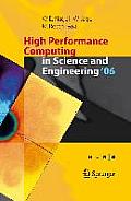 High Performance Computing in Science and Engineering ' 06: Transactions of the High Performance Computing Center, Stuttgart (Hlrs) 2006