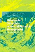 Stakeholder Dialogues in Natural Resources Management: Theory and Practice