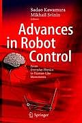 Advances in Robot Control: From Everyday Physics to Human-Like Movements