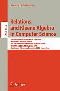 Relations and Kleene Algebra in Computer Science: 9th International Conference on Relational Methods in Computer Science and 4th International Worksho