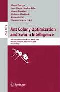 Ant Colony Optimization and Swarm Intelligence: 5th International Workshop, ANTS 2006 Brussels, Belgium, September 4-7, 2006 Proceedings