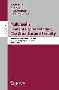 Multimedia Content Representation, Classification and Security: International Workshop, MRCS 2006, Istanbul, Turkey, September 11-13, 2006, Proceeding