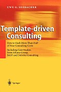 Template-Driven Consulting