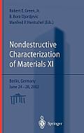Nondestructive Characterization of Materials XI: Proceedings of the 11th International Symposium Berlin, Germany, June 24-28, 2002