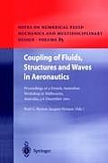 Coupling of Fluids, Structures and Waves in Aeronautics: Proceedings of a French-Australian Workshop in Melbourne, Australia 3-6 December 2001