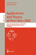Applications and Theory of Petri Nets 2003: 24th International Conference, Icatpn 2003, Eindhoven, the Netherlands, June 23-27, 2003, Proceedings