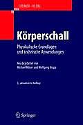 K?rperschall: Physikalische Grundlagen Und Technische Anwendungen