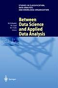 Between Data Science and Applied Data Analysis: Proceedings of the 26th Annual Conference of the Gesellschaft F?r Klassifikation E.V., University of M