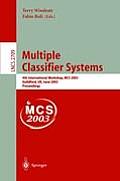 Multiple Classifier Systems: 4th International Workshop, MCS 2003, Guilford, Uk, June 11-13, 2003, Proceedings