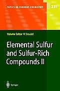 Elemental Sulfur and Sulfur-Rich Compounds II