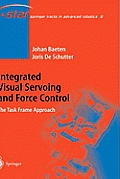 Integrated Visual Servoing and Force Control: The Task Frame Approach