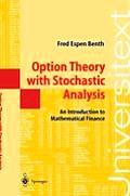 Option Theory with Stochastic Analysis: An Introduction to Mathematical Finance