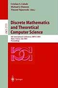Discrete Mathematics and Theoretical Computer Science: 4th International Conference, Dmtcs 2003, Dijon, France, July 7-12, 2003. Proceedings