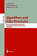 Algorithms and Data Structures: 8th International Workshop, Wads 2003, Ottawa, Ontario, Canada, July 30 - August 1, 2003, Proceedings
