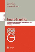 Smart Grapics: Third International Symposium, Sg 2003, Heidelberg, Germany, July2-4, 2003, Proceedings