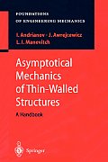 Asymptotical Mechanics of Thin-Walled Structures