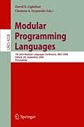 Modular Programming Languages: 7th Joint Modular Languages Conference, Jmlc 2006, Oxford, Uk, September 13-15, 2006, Proceedings