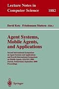 Agent Systems, Mobile Agents, and Applications: Second International Symposium on Agent Systems and Applications and Fourth International Symposium on