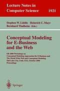 Conceptual Modeling for E-Business and the Web: Er 2000 Workshops on Conceptual Modeling Approaches for E-Business and the World Wide Web and Conceptu