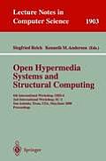 Open Hypermedia Systems and Structural Computing: 6th International Workshop, Ohs-6 2nd International Workshop, Sc-2 San Antonio, Texas, Usa, May 30-J