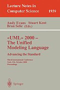UML 2000 - The Unified Modeling Language: Advancing the Standard: Third International Conference York, Uk, October 2-6, 2000 Proceedings