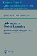 Advances in Robot Learning: 8th European Workhop on Learning Robots, EWLR-8 Lausanne, Switzerland, September 18, 1999 Proceedings